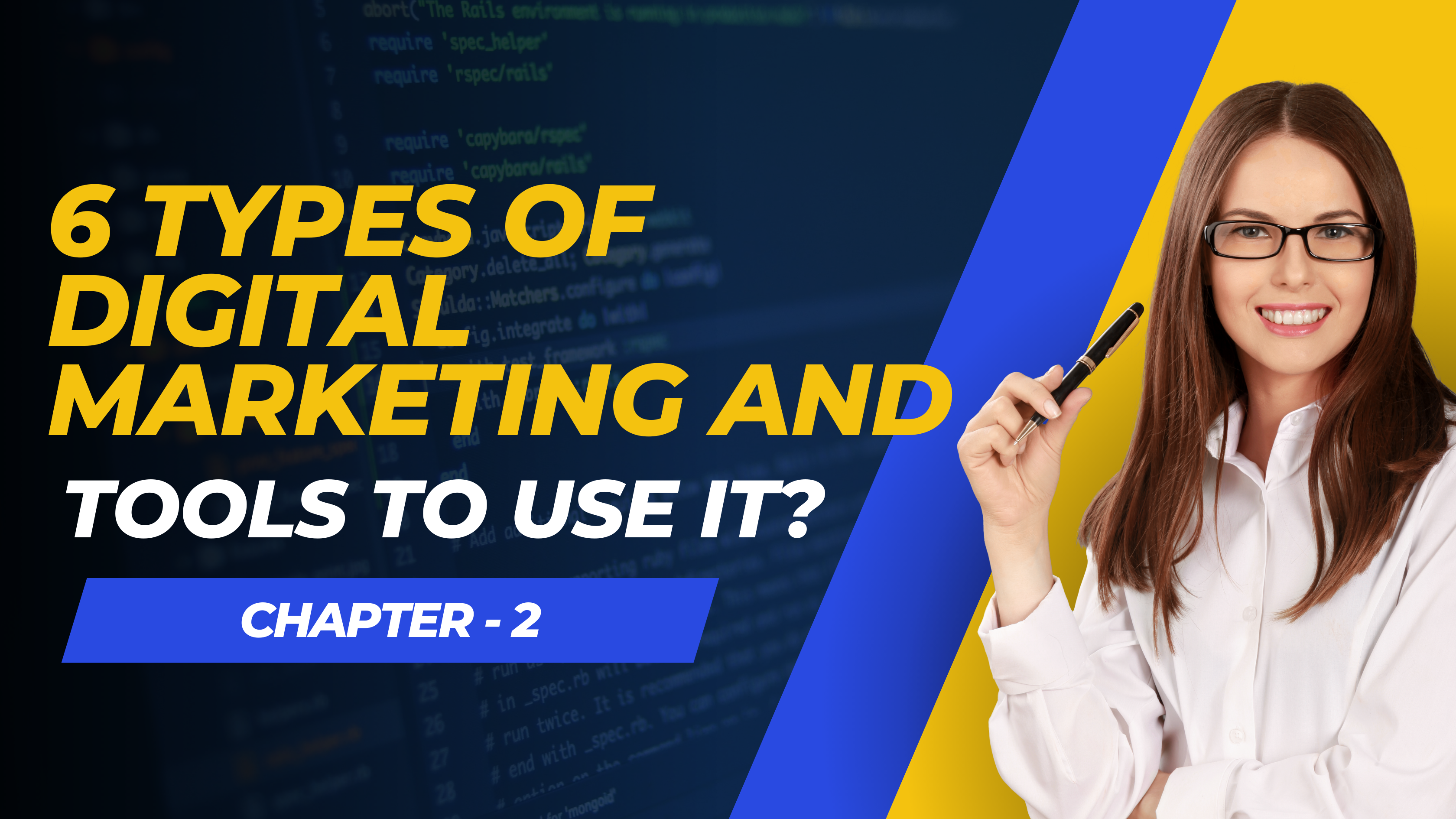 6 Types of Digital marketing and Digital marketing tools